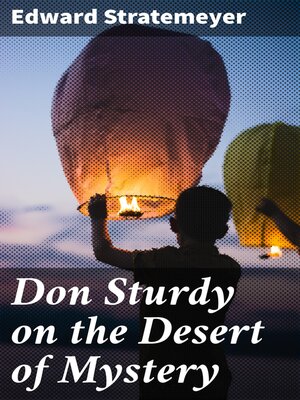 cover image of Don Sturdy on the Desert of Mystery